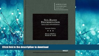 EBOOK ONLINE Sex-Based Discrimination (American Casebook Series) READ EBOOK