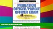 Big Deals  Probation/Parole Officer Exam (Probation Officer/Parole Officer Exam (Learning