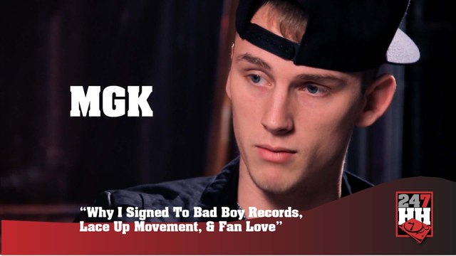 MGK Why I Signed To Bad Boy Records, Lace Up Movement, & Fan Love (247HH Exclusives) (247HH Exclusive)