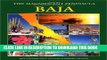 [PDF] The Magnificent Peninsula: The Comprehensive Guidebook to Mexico s Baja California Full