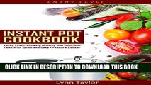 [PDF] Instant Pot Cookbook: Entry Level: Cooking Healthy and Delicious Food Quick and Easy with a