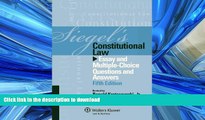 READ THE NEW BOOK Siegels Constitutional Law: Essay Multi Choice Q   A, Fifth Edition READ EBOOK