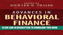 [New] Advances in Behavioral Finance, Volume II (The Roundtable Series in Behavioral Economics)