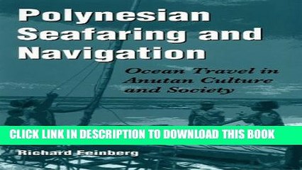 [PDF] Polynesian Seafaring and Navigation: Ocean Travel in Anutan Culture and Society Full Colection