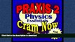READ  PRAXIS II Prep Test PHYSICS Flash Cards--CRAM NOW!--PRAXIS Exam Review Book   Study Guide