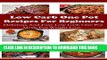 [PDF] Low Carb One Pot Recipes For Beginners: Delicious Low Carb One Pot Meals (Low Carb Cookbook)