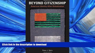 FAVORIT BOOK Beyond Citizenship: American Identity After Globalization READ EBOOK