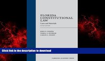 EBOOK ONLINE Florida Constitutional Law: Cases and Materials, Fifth Edition READ NOW PDF ONLINE