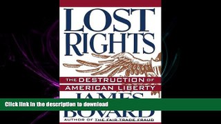 FAVORIT BOOK Lost Rights: The Destruction of American Liberty READ EBOOK