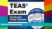 Big Deals  Flashcard Study System for the TEAS Exam: TEAS Test Practice Questions   Review for the