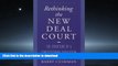 READ PDF Rethinking the New Deal Court: The Structure of a Constitutional Revolution READ PDF
