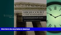 READ PDF High Court Case Summaries on Constitutional Law, Keyed to Stone FREE BOOK ONLINE