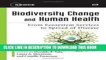 [Read PDF] Biodiversity Change and Human Health: From Ecosystem Services to Spread of Disease