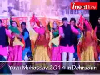 Yuva Mahotsav 2014 in Dehradun