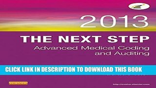 [PDF] The Next Step: Advanced Medical Coding and Auditing, 2013 Edition Full Collection