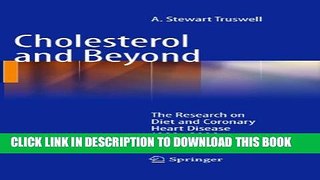 [PDF] Cholesterol and Beyond: The Research on Diet and Coronary Heart Disease 1900-2000 Full