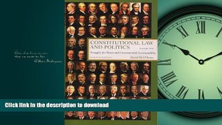 READ ONLINE Constitutional Law and Politics: Struggles for Power and Governmental Accountability,