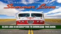[PDF] Summer Love: Garrison Keillor and the cast of A Prairie Home Companion (Prairie Home