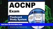 Big Deals  AOCNP Exam Flashcard Study System: AOCNP Test Practice Questions   Review for the ONCC