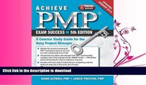 READ BOOK  Achieve PMP Exam Success: A Concise Study Guide for the Busy Project Manager, Updated