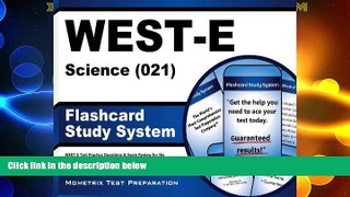 Big Deals  WEST-E Science (021) Flashcard Study System: WEST-E Test Practice Questions   Exam