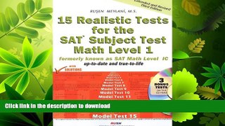 FAVORITE BOOK  15 Realistic Tests for the SAT Math Level 1 Subject Test (formerly known as Math