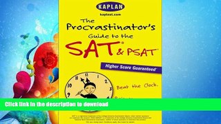 FAVORITE BOOK  The Procrastinator s Guide to the SAT   PSAT: Beat the Clock, Raise Your Score