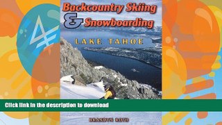 READ  Backcountry Skiing   Snowboarding - Lake Tahoe FULL ONLINE