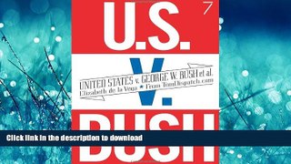 READ ONLINE United States v. George W. Bush et al. READ PDF BOOKS ONLINE