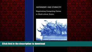 FAVORIT BOOK Autonomy and Ethnicity: Negotiating Competing Claims in Multi-Ethnic States