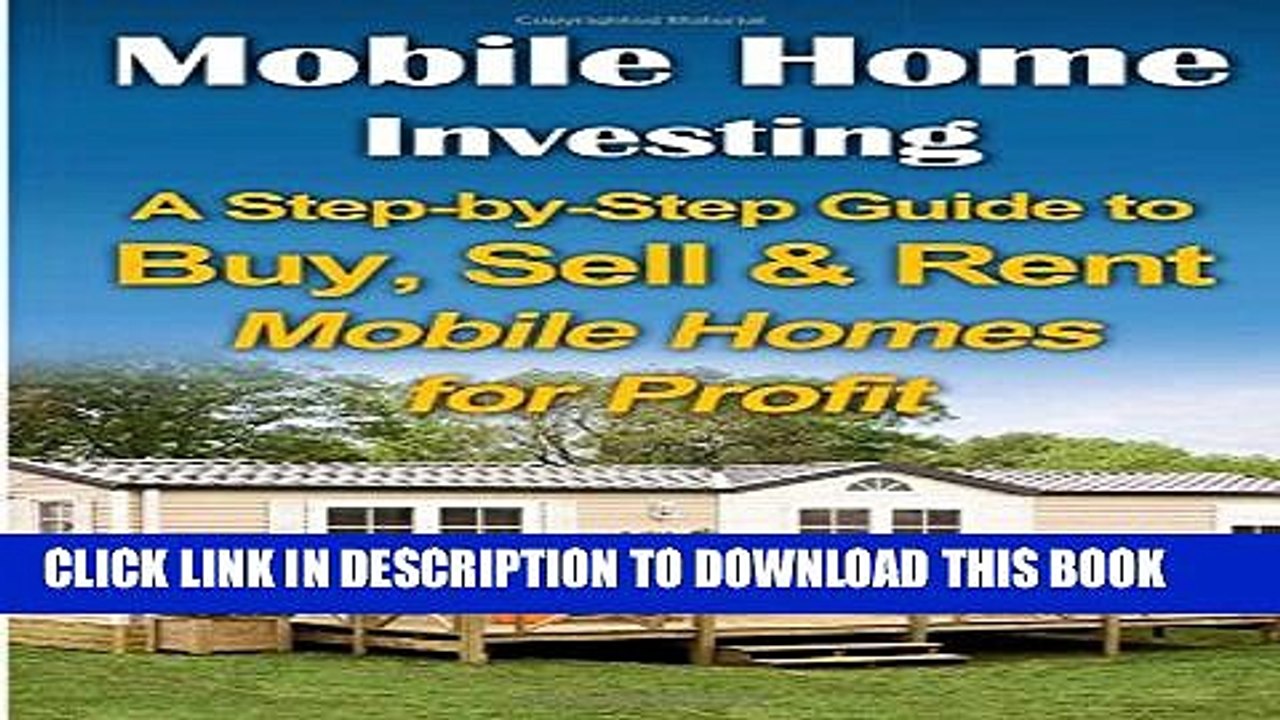 [PDF] Mobile Home Investing: A Step-by-Step Guide to Buy, Sell   Rent Mobile Homes for Profit