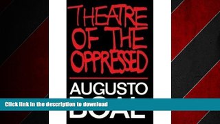 FAVORIT BOOK Theatre of the Oppressed (Pluto Classics) READ EBOOK