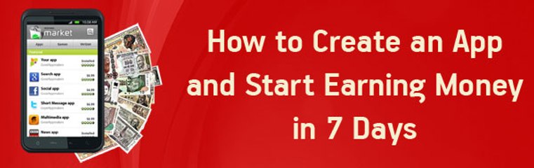 How to earn $1000 by making your own App in 6 minutes.