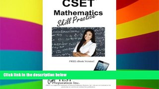 Big Deals  CSET Math CTC Skill Practice: Practice Test Questions for the CSET Mathematics Subject