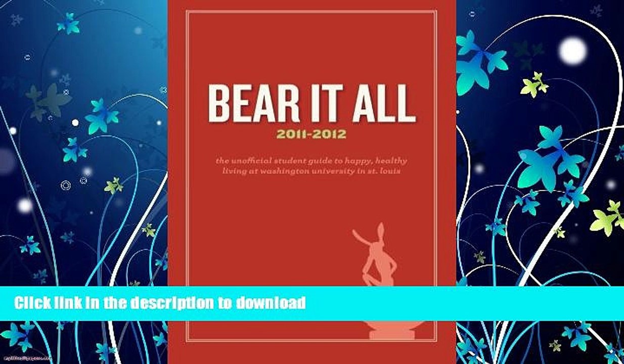 READ  Bear It All 2011-2012: The Unofficial Student Guide to Happy, Healthy Living at Washington