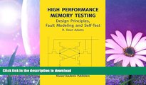 READ  High Performance Memory Testing: Design Principles, Fault Modeling and Self-Test (Frontiers
