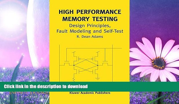 READ High Performance Memory Testing: Design Principles, Fault Modeling and Self-Test (Frontiers