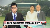 Pres. Park meets with SoftBank chair Son Jeong-ui to discuss investment in Korea