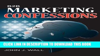 [PDF] B2B Marketing Confessions Popular Collection