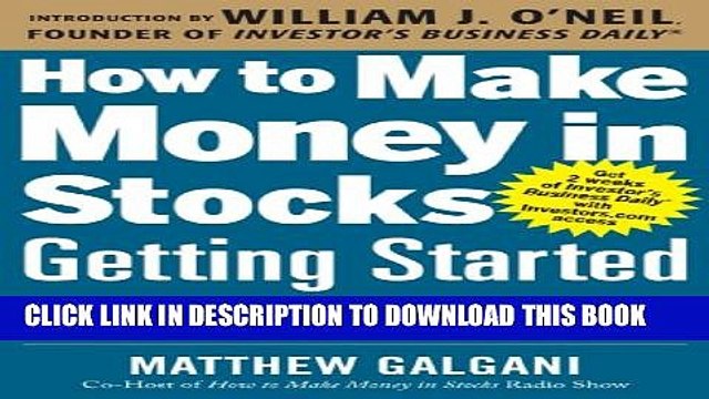 [PDF] How to Make Money in Stocks Getting Started: A Guide to Putting CAN SLIM Concepts into