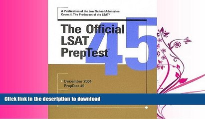 READ BOOK  The Official LSAT PrepTest 45 FULL ONLINE