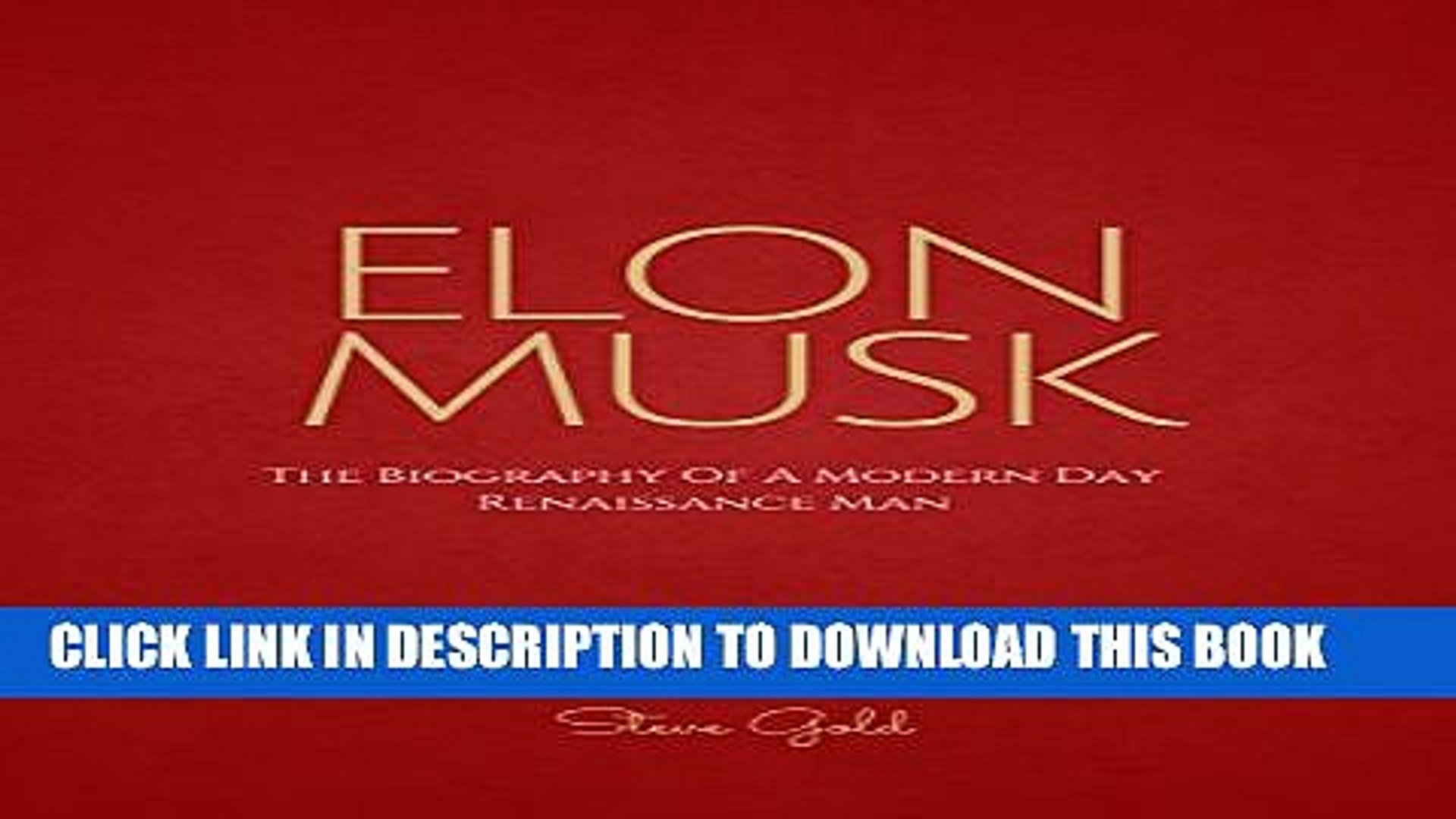 ⁣[PDF] Elon Musk: The Biography Of A Modern Day Renaissance Man (Elon Musk, Tesla, SpaceX, Elon