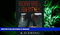 EBOOK ONLINE The Bonfire of the Liberties: New Labour, Human Rights, and the Rule of Law READ NOW