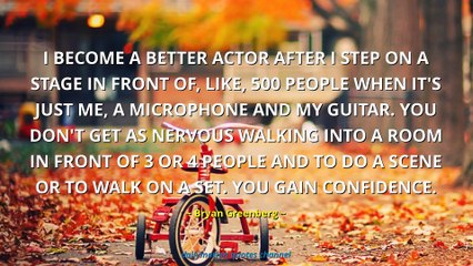 Bryan Greenberg Quotes #1