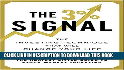 [PDF] The 3% Signal: The Investing Technique That Will Change Your Life Full Collection