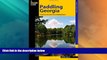 Big Deals  Paddling Georgia: A Guide To The State s Best Paddling Routes (Paddling Series)  Best