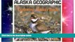 Big Deals  Exploring Alaska s Birds (Alaska Geographic)  Best Seller Books Best Seller