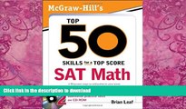 GET PDF  McGraw-Hill s Top 50 Skills for a Top Score: SAT Math  PDF ONLINE