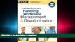 READ THE NEW BOOK The Essential Guide to Handling Workplace Harassment   Discrimination READ NOW