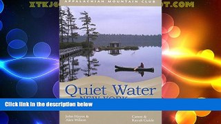 Big Deals  Quiet Water New York: Canoe   Kayak Guide (AMC Quiet Water Series)  Free Full Read Most